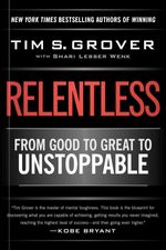 Relentless by Tim S. Grover