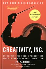 Creativity Inc. by Ed Catmull