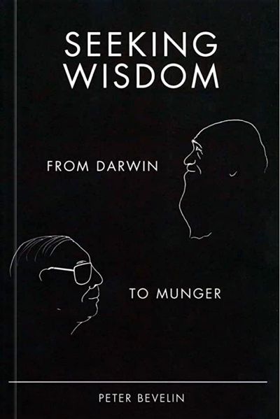 Seeking Wisdom by Peter Bevelin