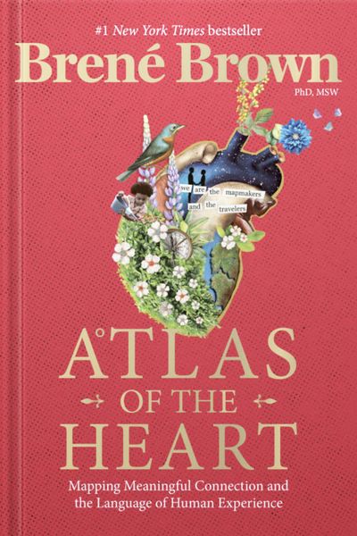 Atlas Of The Heart by Brené Brown