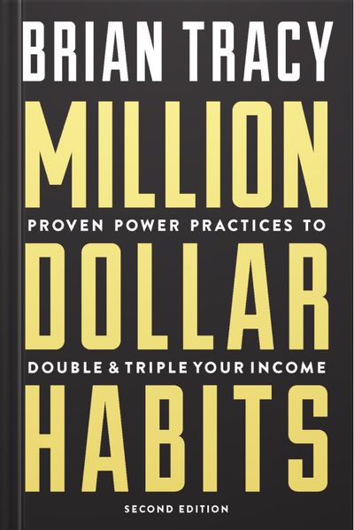 Million Dollar Habits by Brian Tracy