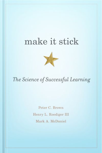 Make it Stick by Peter C Brown