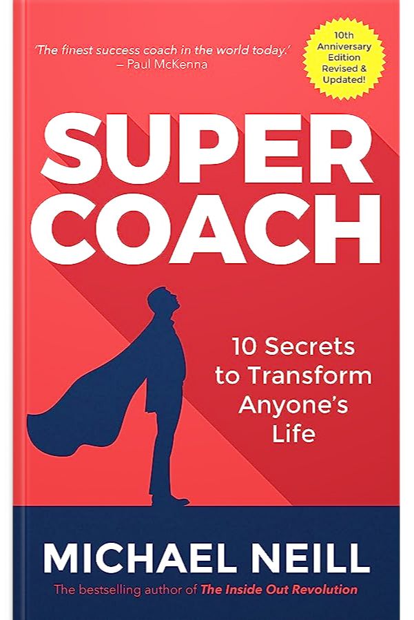 Super Coach by Michael Neill